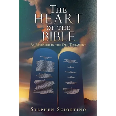 The Heart of the Bible: As Revealed in the Old Testament