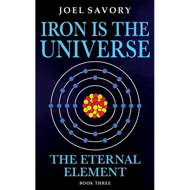 Iron is the Universe: The Eternal Element