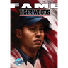 Fame: Tiger Woods