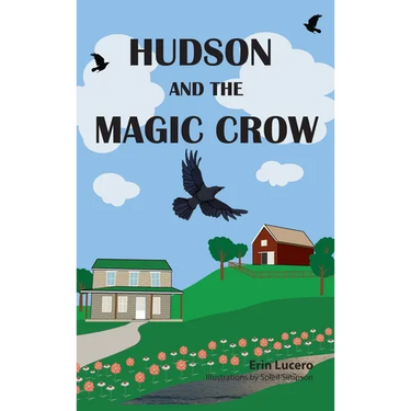 Hudson and the Magic Crow