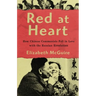 Red at Heart: How Chinese Communists Fell in Love with the Russian Revolution
