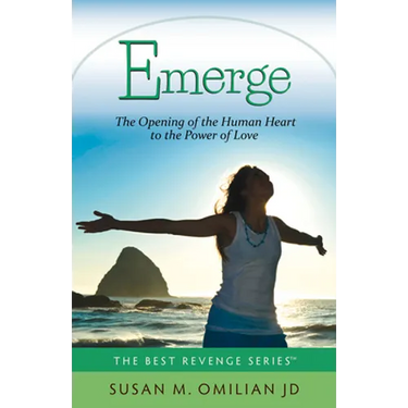 Emerge: The Opening of the Human Heart to the Power of Love