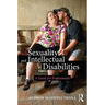 Sexuality and Intellectual Disabilities: A Guide for Professionals