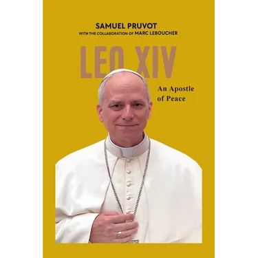 Leo XIV: An Apostle of Peace