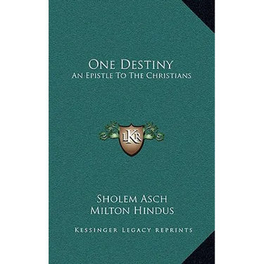 One Destiny: An Epistle To The Christians