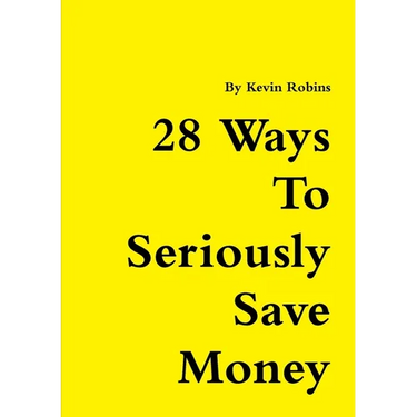 28 Ways To Seriously Save Money
