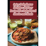 Spicy Dehydrator Delights: 91 Fiery Recipes for Dehydrated Snacks and Meals