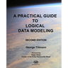 A Practical Guide to Logical Data Modeling: Second Edition