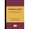 Interracial Housing: A Psychological Evaluation of a Social Experiment