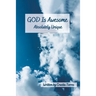 GOD is Awesome: Absolutely Unique
