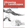 Start Drawing Landscapes: Basic Principles, Composition and Exercises