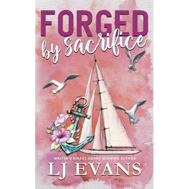 Forged by Sacrifice: A Friends-to-Lovers, Military Romance