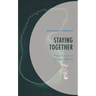 Staying Together: Natureculture in a Changing World