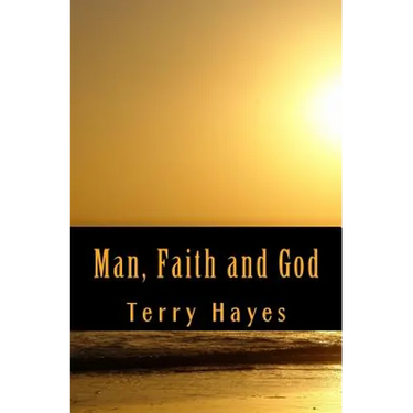 Man, Faith and God