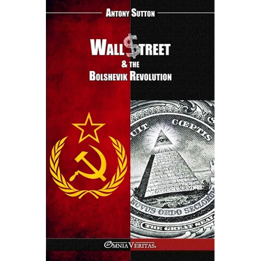 Wall Street & the Bolshevik Revolution: New edition