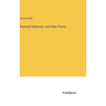 Rejected Addresses, and Other Poems