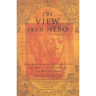 The View from Nebo: How Archaeology Is Rewriting the Bible & Reshaping the ....