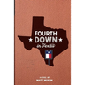 Fourth Down in Texas