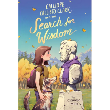 Calliope Callisto Clark and the Search for Wisdom