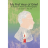 My First Year of Grief: A Journey in Poems and Photographs