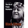 Black Sheep: The Life of Pappy Boyington