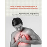 Study on Safety and Adverse Effects of Ivabradine in Acute Myocardial Infarction