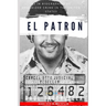 El Patron: everything you didn't know about the biggest drug dealer in the history of Colombia