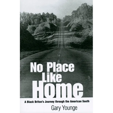 No Place Like Home: A Black Briton's Journey Through the American South