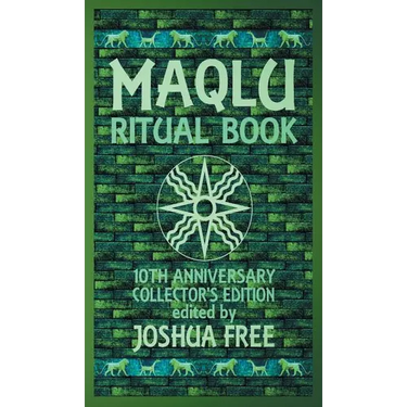 The Maqlu Ritual Book: A Pocket Companion to Babylonian Exorcisms, Banishing Rites & Protective Spells