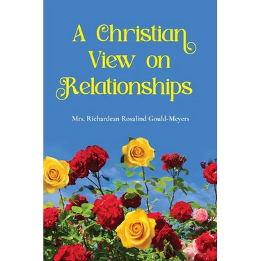 A Christian View on Relationships