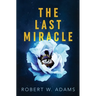 The Last Miracle