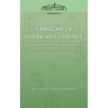 A History of American Currency