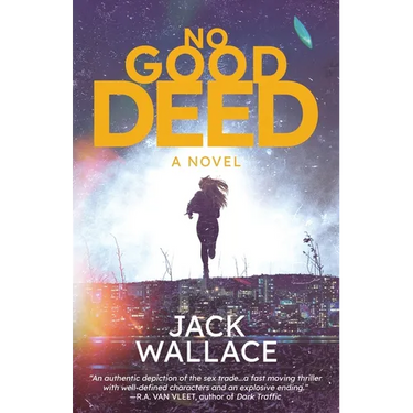 No Good Deed