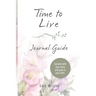 Time To Live: Journal Guide