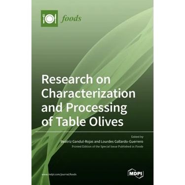 Research on Characterization and Processing of Table Olives