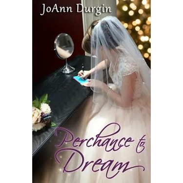 Perchance to Dream