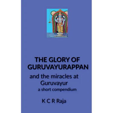 The Glory of Guruvayurappan