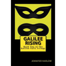 Galilee Rising