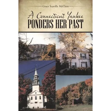 A Connecticut Yankee Ponders Her Past