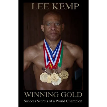 Winning Gold: Success Secrets of a World Champion