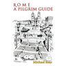 Rome: A Pilgrim Guide