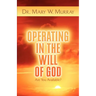 Operating in the Will of God