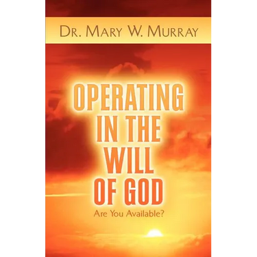 Operating in the Will of God