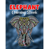 Elephant coloring book: An Adult Coloring Book with 50 Elephants for Relaxation and Stress Relief