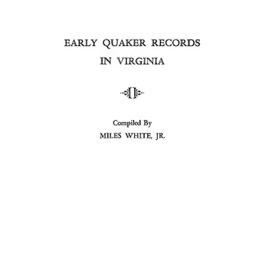 Early Quaker Records in Virginia