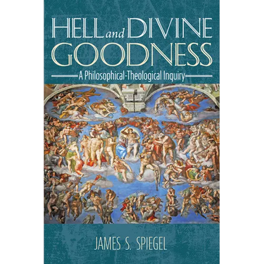 Hell and Divine Goodness: A Philosophical-Theological Inquiry