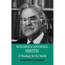 Wilfred Cantwell Smith: A Theology for the World