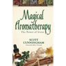 Magical Aromatherapy: The Power of Scent