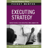Executing Strategy: Expert Solutions to Everyday Challenges