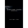 Temptation and Sin: Amplifying Darkness!